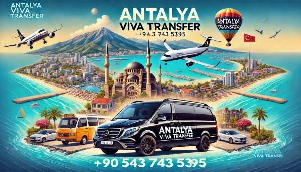 Antalya Transfer- Antalya Havalimanına Ulaşım-Viva Transfer